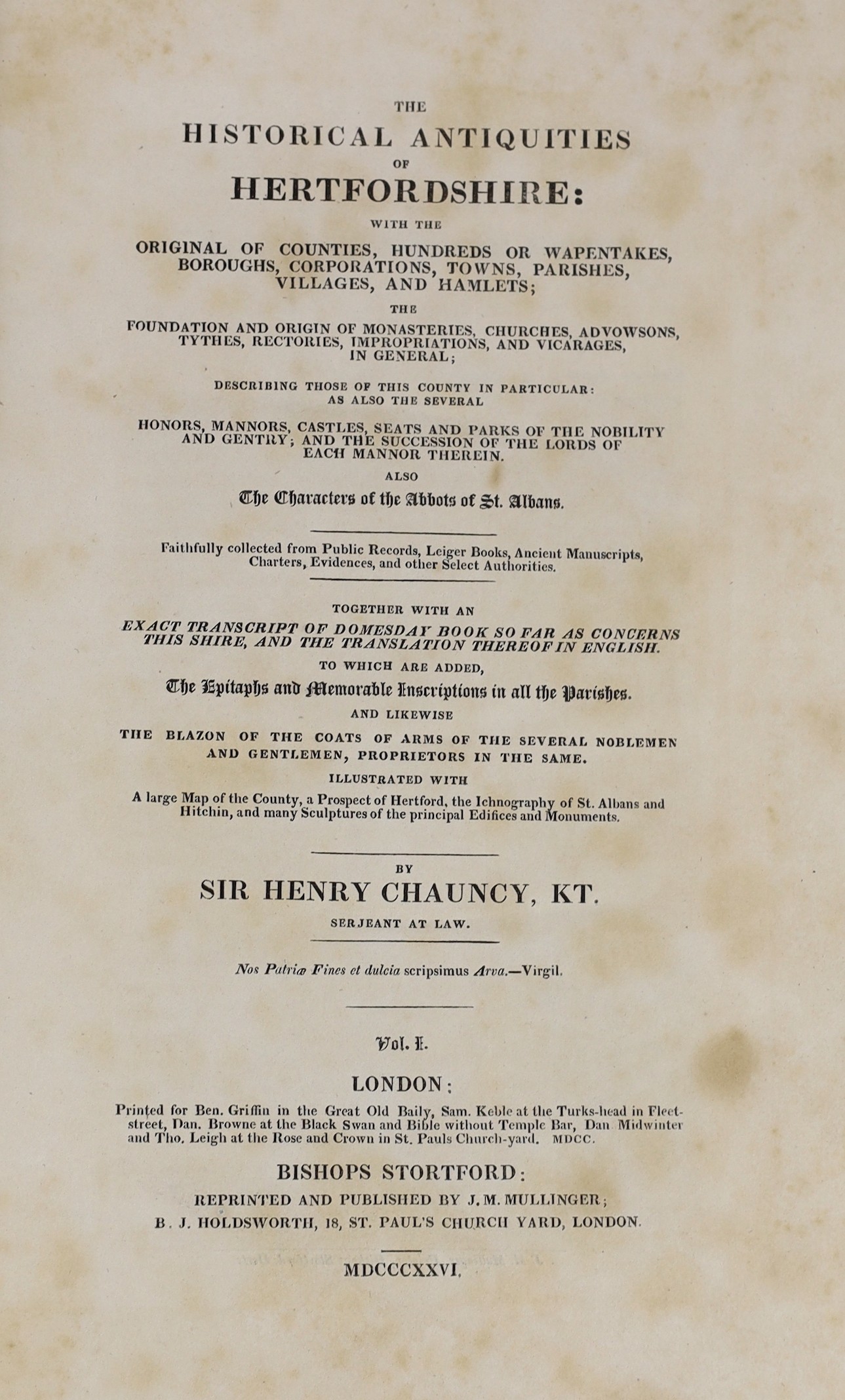 HERTS: Chauncy, Sir Henry - The Historical Antiquities of Hertfordshire ... (new edition), 2 vols. portrait, large folded map and 44 plates (mostly d-page), subscribers list; rebound 20th cent.